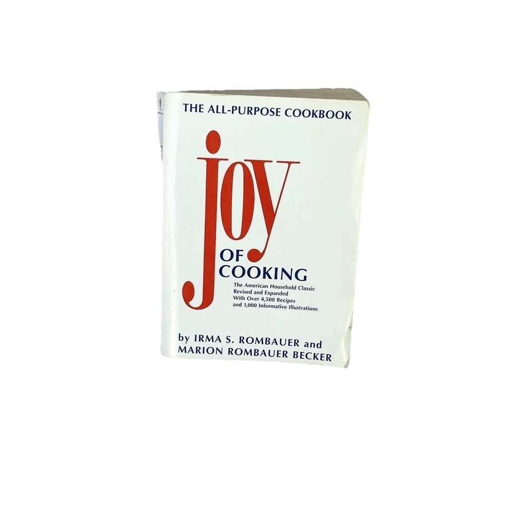 Joy of Cooking The All-Purpose Cookbook by Marion Rombauer Becker and Irma S.